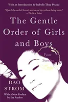 Die sanfte Ordnung der Mädchen und Jungen: Vier Geschichten - The Gentle Order of Girls and Boys: Four Stories