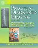 Praktische diagnostische Bildgebung für den Veterinärtechniker - Practical Diagnostic Imaging for the Veterinary Technician