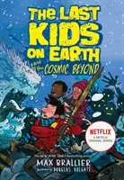 Die letzten Kinder der Erde und das kosmische Jenseits - Last Kids on Earth and the Cosmic Beyond