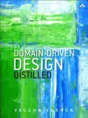 Domänenorientiertes Design in Reinform - Domain-Driven Design Distilled