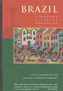 Brasilien: Ein literarischer Reisebegleiter - Brazil: A Traveler's Literary Companion