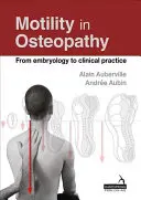 Motilität in der Osteopathie - ein auf der Embryologie basierendes Konzept - Motility in Osteopathy - An embryology based concept