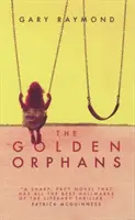 Die goldenen Waisenkinder - The Golden Orphans