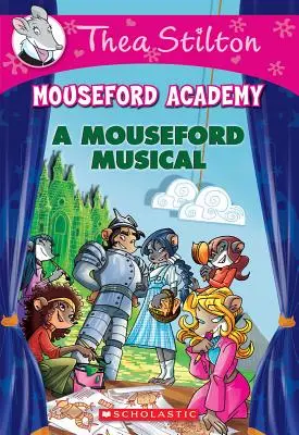 Ein Mouseford-Musical (Mouseford Academy #6), 6 - A Mouseford Musical (Mouseford Academy #6), 6