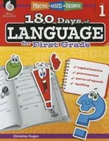 180 Tage Sprache für die erste Klasse: Üben, Beurteilen, Diagnostizieren - 180 Days of Language for First Grade: Practice, Assess, Diagnose