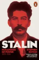 Stalin, Bd. I - Paradoxien der Macht, 1878-1928 - Stalin, Vol. I - Paradoxes of Power, 1878-1928