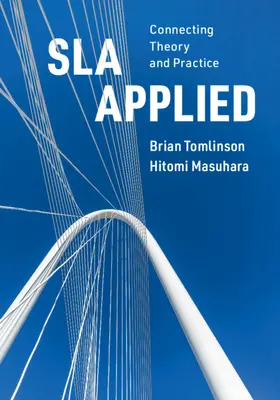Sla Angewandt: Die Verbindung von Theorie und Praxis - Sla Applied: Connecting Theory and Practice
