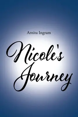 Nicoles Reise - Nicole's Journey