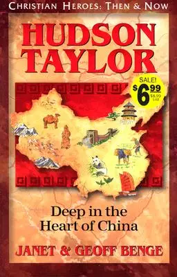 Hudson Taylor: Tief im Herzen von China - Hudson Taylor: Deep in the Heart of China