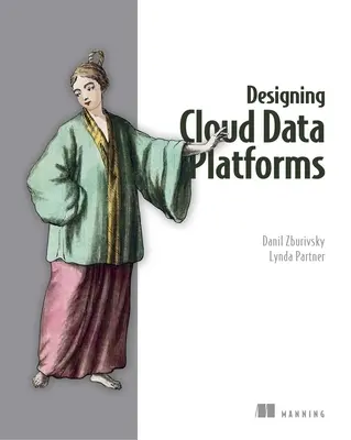 Gestaltung von Cloud-Datenplattformen - Designing Cloud Data Platforms