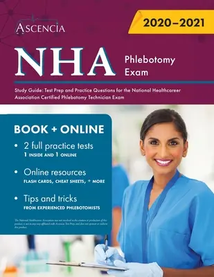 NHA Phlebotomy Exam Study Guide: Testvorbereitung und Übungsfragen für die Prüfung zum Certified Phlebotomy Technician der National Healthcareer Association - NHA Phlebotomy Exam Study Guide: Test Prep and Practice Questions for the National Healthcareer Association Certified Phlebotomy Technician Exam