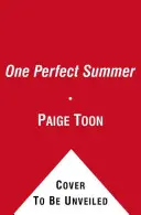 Ein perfekter Sommer - One Perfect Summer