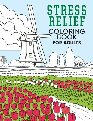 Stressabbau-Malbuch für Erwachsene - Stress Relief Coloring Book for Adults