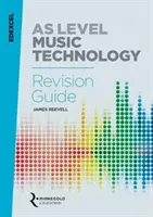 Edexcel AS Level Music Technology Überprüfungshandbuch - Edexcel AS Level Music Technology Revision guide