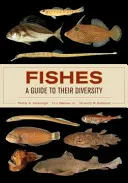 Fische: Ein Leitfaden zu ihrer Vielfalt - Fishes: A Guide to Their Diversity