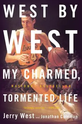 Westlich von West: Mein zauberhaftes, gequältes Leben - West by West: My Charmed, Tormented Life