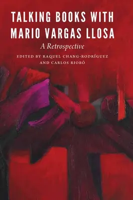 Büchergespräche mit Mario Vargas Llosa: Eine Retrospektive - Talking Books with Mario Vargas Llosa: A Retrospective