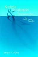 Skripte und Strategien in der Hypnotherapie: Das Gesamtwerk - Scripts & Strategies in Hypnotherapy: The Complete Works