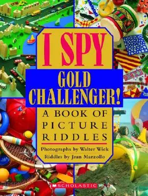 Ich entdecke Gold Challenger: Ein Buch mit Bilderrätseln - I Spy Gold Challenger: A Book of Picture Riddles