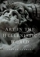 Kunst in der hellenistischen Welt - Art in the Hellenistic World