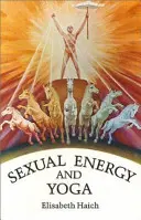 Sexuelle Energie und Yoga - Sexual Energy and Yoga