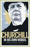 Churchill in seinen eigenen Worten - Churchill in His Own Words