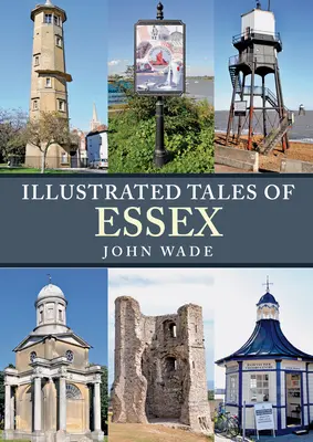 Illustrierte Erzählungen aus Essex - Illustrated Tales of Essex