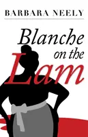 Blanche auf Abwegen: Ein Blanche-White-Krimi - Blanche on the Lam: A Blanche White Mystery