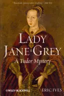 Lady Jane Grey: Ein Tudor-Krimi - Lady Jane Grey: A Tudor Mystery