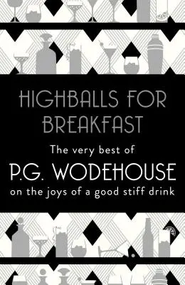 Highballs zum Frühstück - Highballs for Breakfast