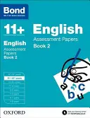 Bond 11+: Englisch: Assessment Papers - 11+-12+ Jahre Buch 2 - Bond 11+: English: Assessment Papers - 11+-12+ years Book 2