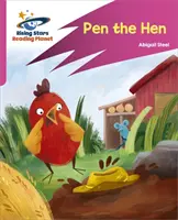 Leseplanet: Rocket Phonics - Zielübungen - Pen the Hen - Rosa B - Reading Planet: Rocket Phonics - Target Practice - Pen the Hen - Pink B