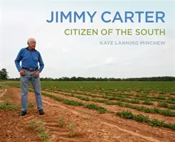 Jimmy Carter: Bürger des Südens - Jimmy Carter: Citizen of the South