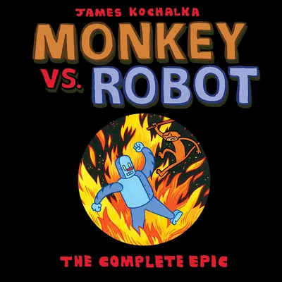 Affe vs. Roboter: Das komplette Epos - Monkey vs. Robot: The Complete Epic