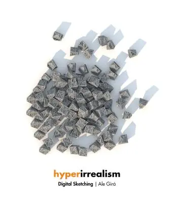 Hyperirrealismus: Digitales Skizzieren: Ale Gir - Hyperirrealism: Digital Sketching: Ale Gir