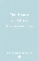 Haus der Mörder - House of Killers