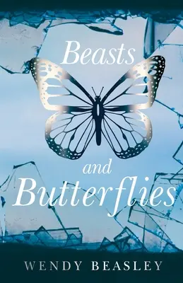 Biester und Schmetterlinge - Beasts and Butterflies