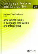 Bewertungsfragen beim Übersetzen und Dolmetschen von Sprachen - Assessment Issues in Language Translation and Interpreting