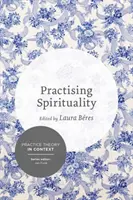 Spiritualität praktizieren: Überlegungen zur Sinnfindung in persönlichen und beruflichen Kontexten - Practising Spirituality: Reflections on Meaning-Making in Personal and Professional Contexts