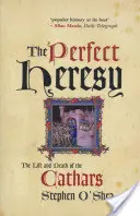 Perfekte Ketzerei - Das Leben und Sterben der Katharer - Perfect Heresy - The Life and Death of the Cathars