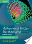 Mathematik Standard Level für das Ib-Diplom Prüfungsvorbereitungshandbuch - Mathematical Studies Standard Level for the Ib Diploma Exam Preparation Guide