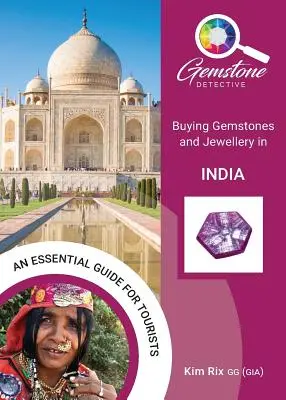 Der Edelsteindetektiv: Edelsteine und Schmuck in Indien kaufen - The Gemstone Detective: Buying Gemstones and Jewellery in India