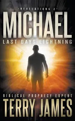 Michael: Die Blitze der letzten Tage - Michael: Last Days Lightning