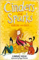 Schlacke und Funken: Kobolde und Gold - Cinders and Sparks: Goblins and Gold