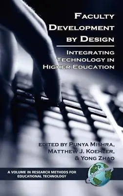 Fakultätsentwicklung durch Design: Integration von Technologie in die Hochschulbildung (Hc) - Faculty Development by Design: Integrating Technology in Higher Education (Hc)