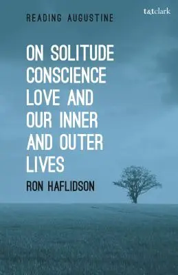 Über Einsamkeit, Gewissen, Liebe und unser inneres und äußeres Leben - On Solitude, Conscience, Love and Our Inner and Outer Lives