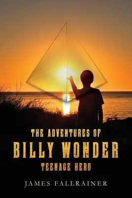 Die Abenteuer des jugendlichen Helden Billy Wonder - The Adventures of Billy Wonder Teenage Hero