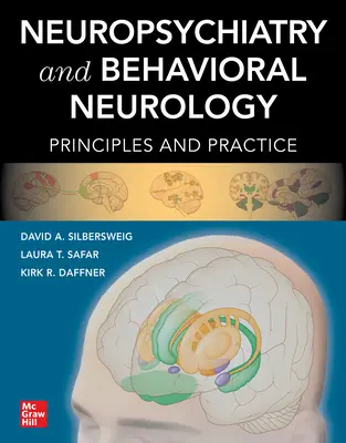Neuropsychiatrie und Verhaltensneurologie: Prinzipien und Praxis - Neuropsychiatry and Behavioral Neurology: Principles and Practice
