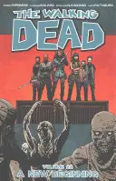 The Walking Dead Band 22: Ein Neubeginn - The Walking Dead Volume 22: A New Beginning