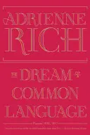 Der Traum von einer gemeinsamen Sprache: Gedichte 1974-1977 - The Dream of a Common Language: Poems 1974-1977